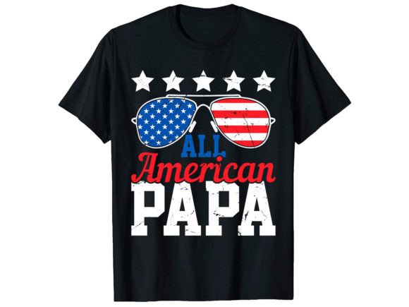 All American Papa 4th of July T-Shirt Design Review