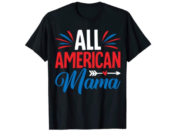 Review: All American Mama 4th of July T-Shirt Design